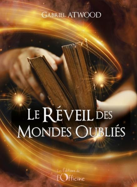 Le réveil des mondes oubliés