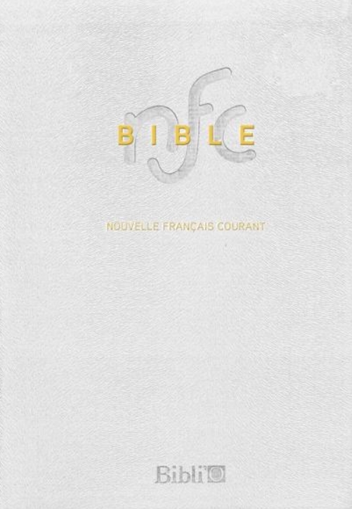 La Bible Nouvelle Français Courant