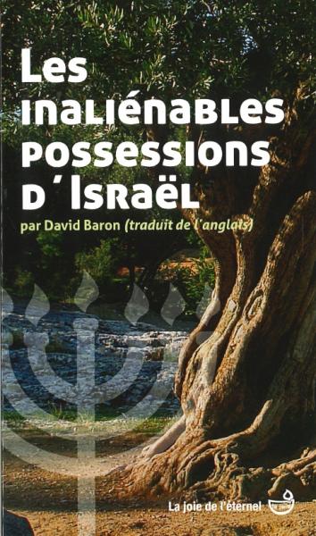 Les inaliénables possessions d'Israël