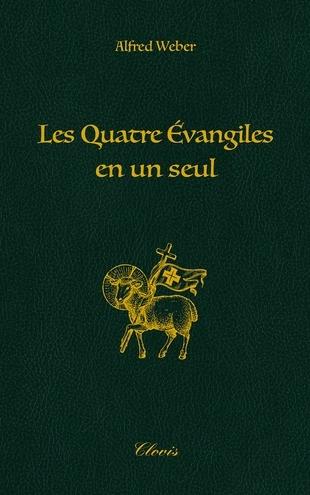 Les quatre évangiles en un seul