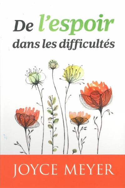 De l'espoir dans les difficultés