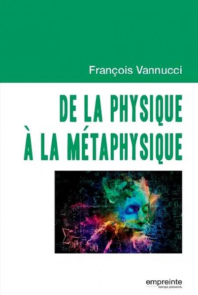 De la physique à la métaphysique