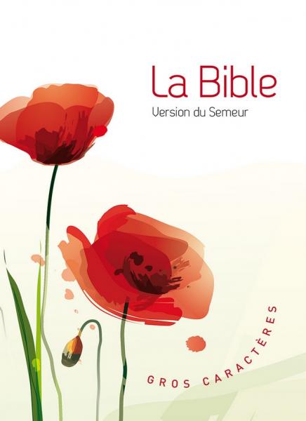 La Bible Version Semeur 2015 avec gros caractères