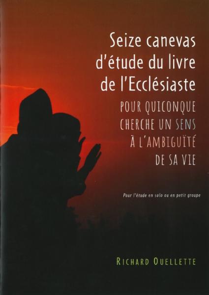 16 Canevas d'étude du livre de l'Ecclésiaste