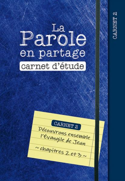 La Parole en partage - Carnet d'étude 2