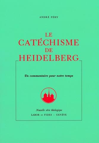 Le catechisme de Heidelberg
