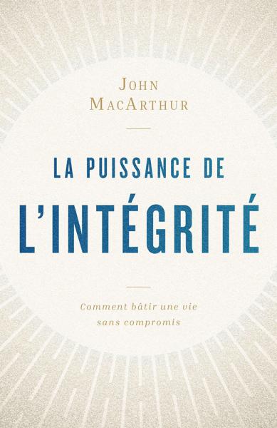 La puissance de l'intégrité