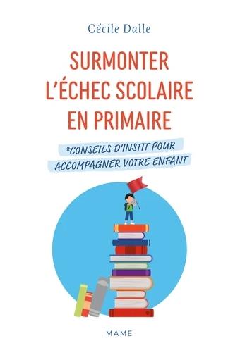 Surmonter l'échec scolaire en primaire