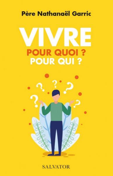 Vivre pour qui ? pour quoi ?