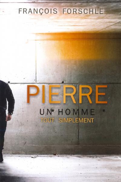 Pierre un homme tout simplement