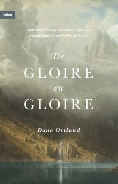 De gloire en gloire