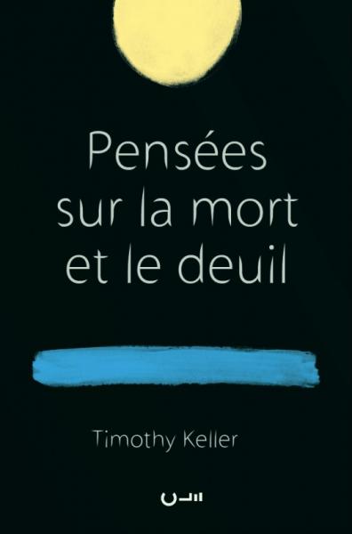 Pensées sur la mort et le deuil