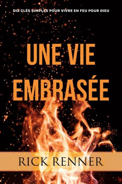 Une vie embrasée