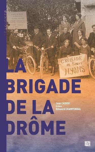 La brigade de la Drôme