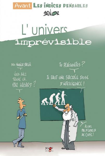 BD  L'univers imprévisible