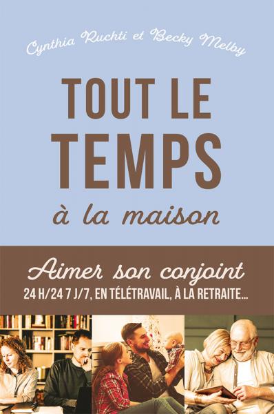 Tout le temps à la maison