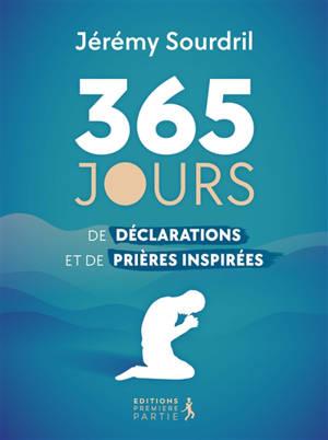 365 jours de déclarations et de prières inspirées