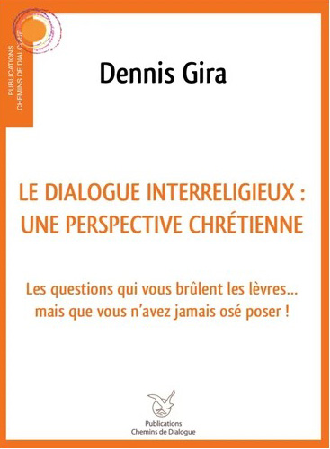 Le dialogue interreligieux: une perspective chrétienne