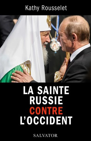 La Sainte Russie contre l'Occident