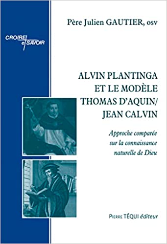 Alvain Plantinga et le modèle Thomas d'Aquin