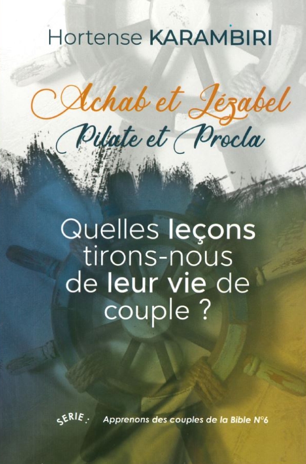 Achab et Jézabel - Pilate et Procla