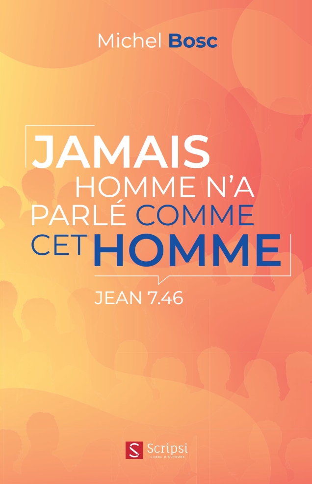 Jamais homme n'a parlé comme cet homme