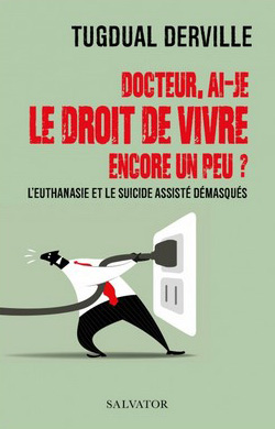 Docteur, ai-je le droit de vivre encore un peu ?