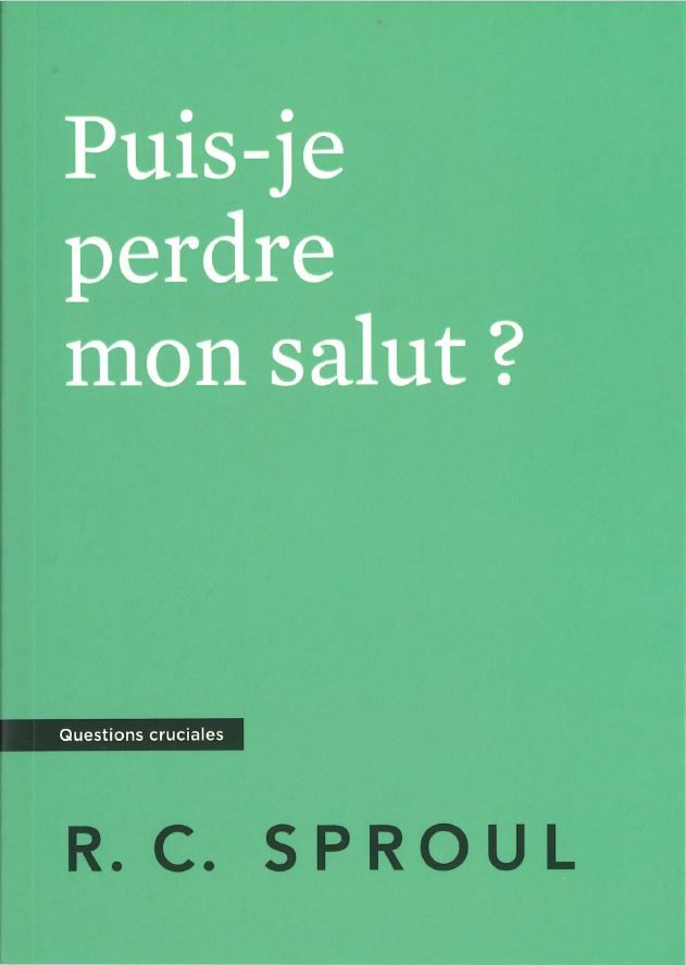 Puis-je perdre mon salut ?