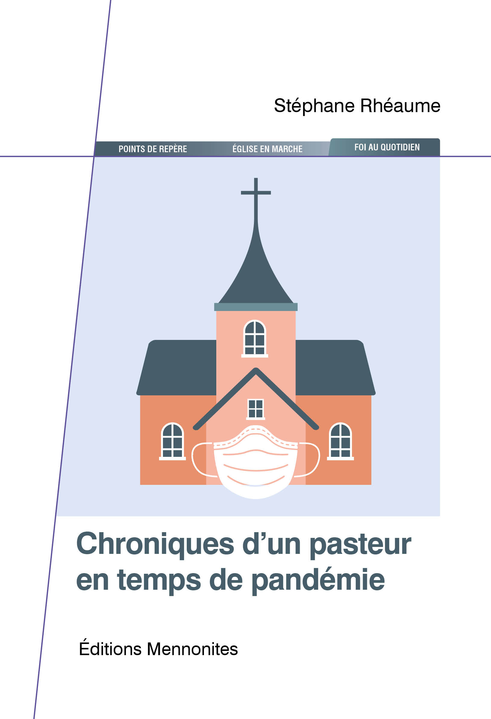 Chroniques d'un pasteur en temps de pandémie