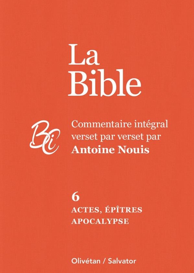 Actes, Epîtres Apocalypse- Commentaire intégral