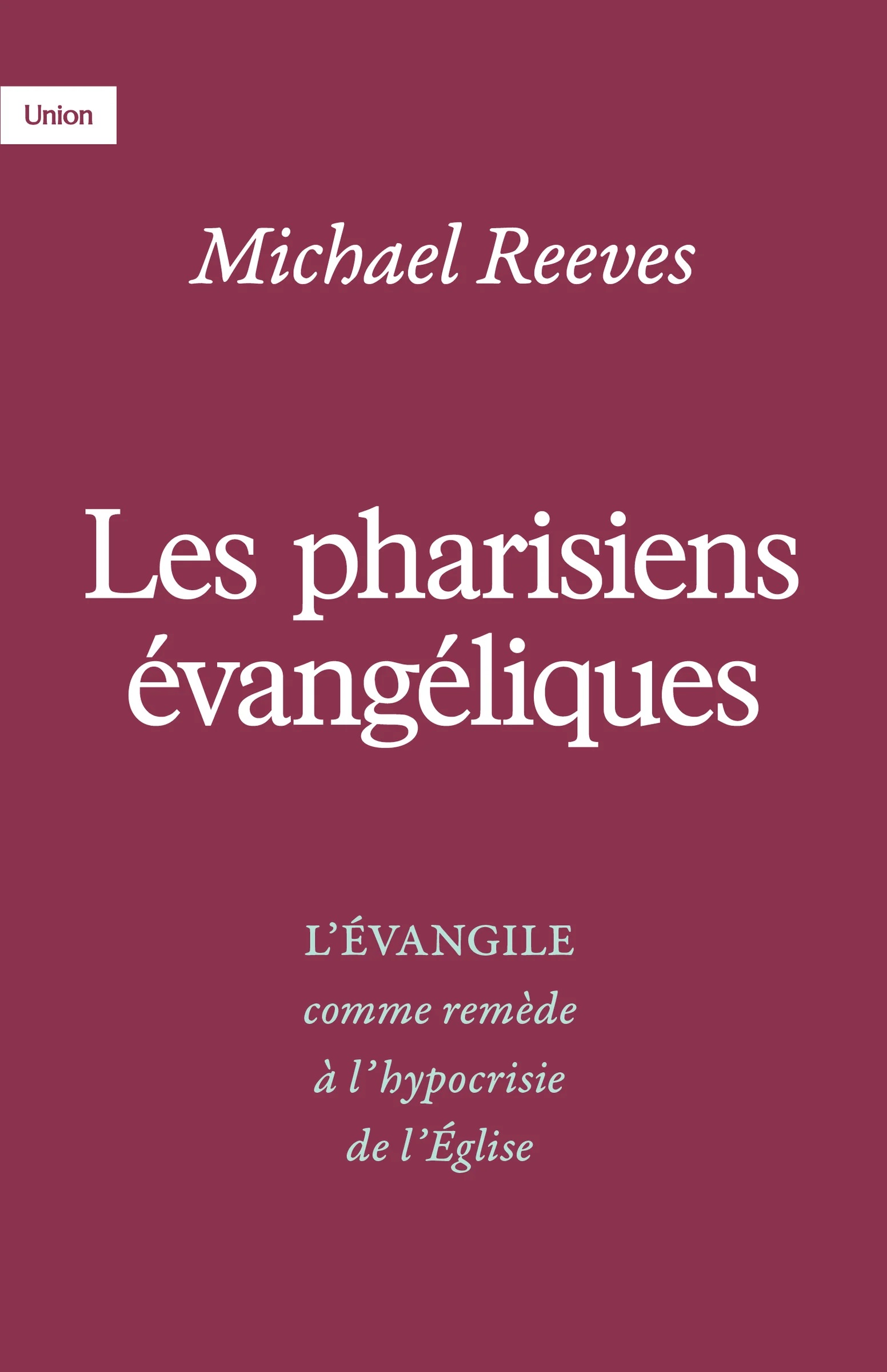 Les pharisiens évangéliques