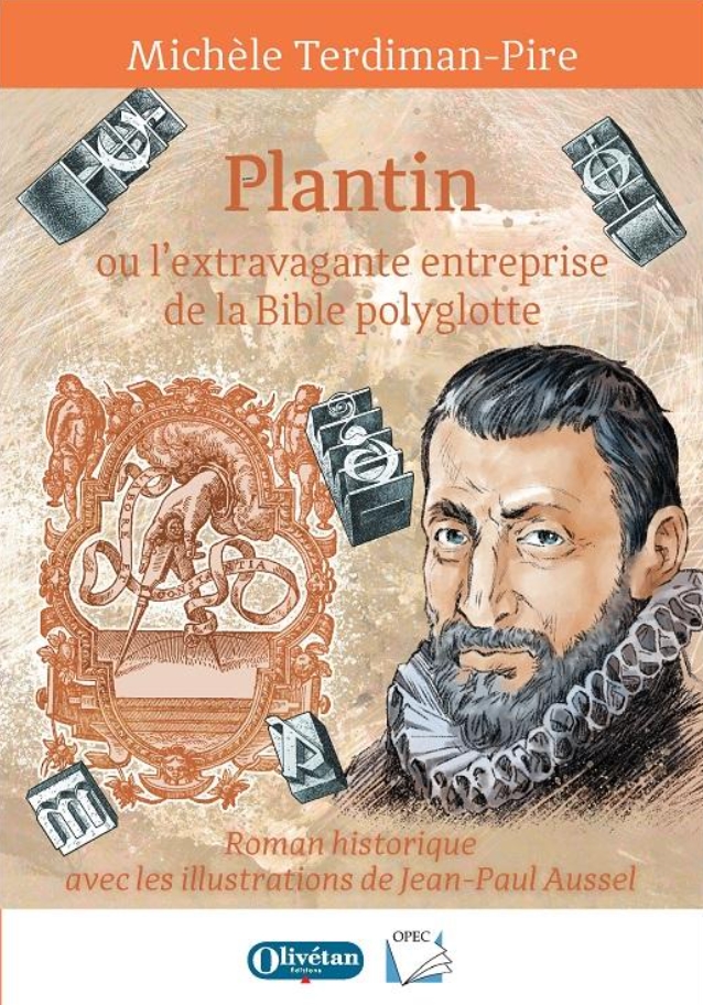 Plantin ou l'extravagante entreprise de la Bible polyglotte