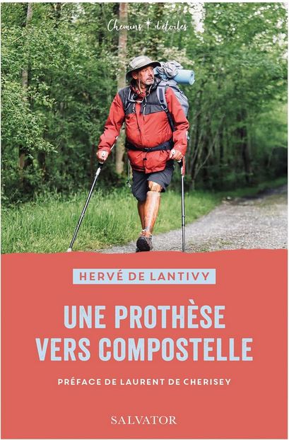 Une prothèse vers compostelle