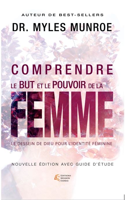 Comprendre le but et le pouvoir de la femme