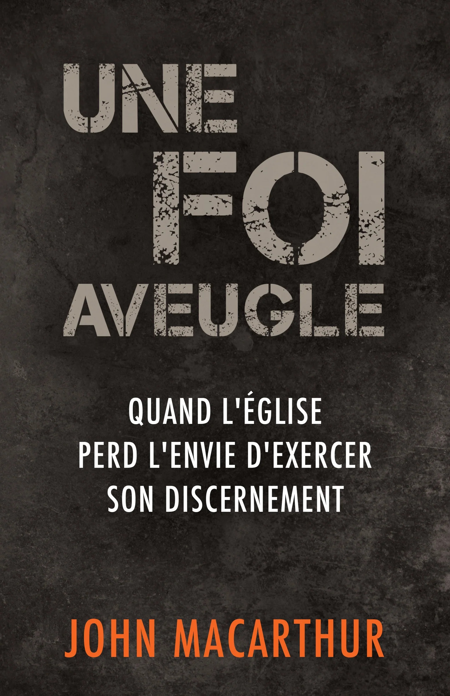 Une foi aveugle