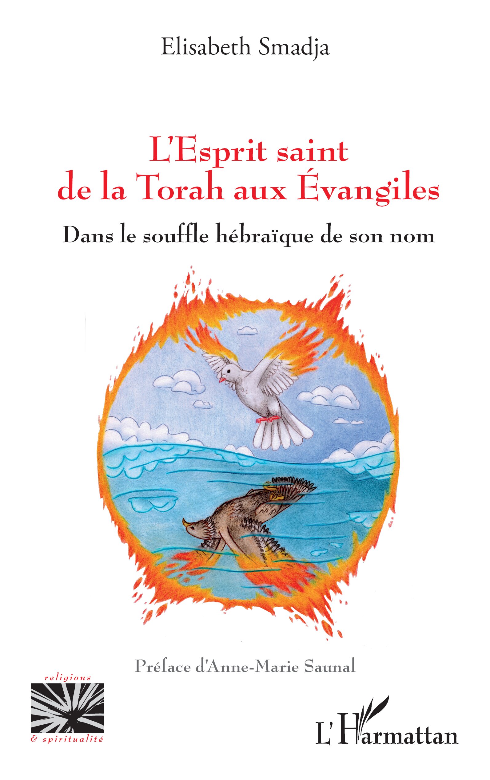 L'Esprit Saint de la Torah aux Evangiles