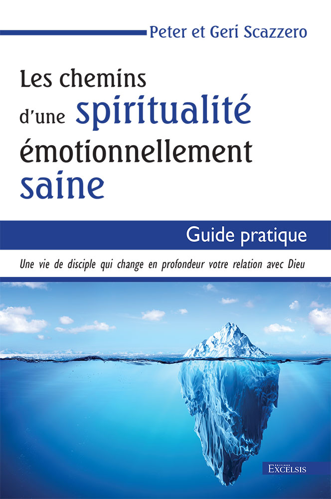 Les chemins d'une spiritualité émotionnellement saine