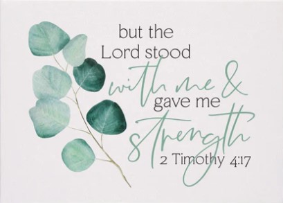 Cadre But The Lord Stood With Me & Gave Me Strength