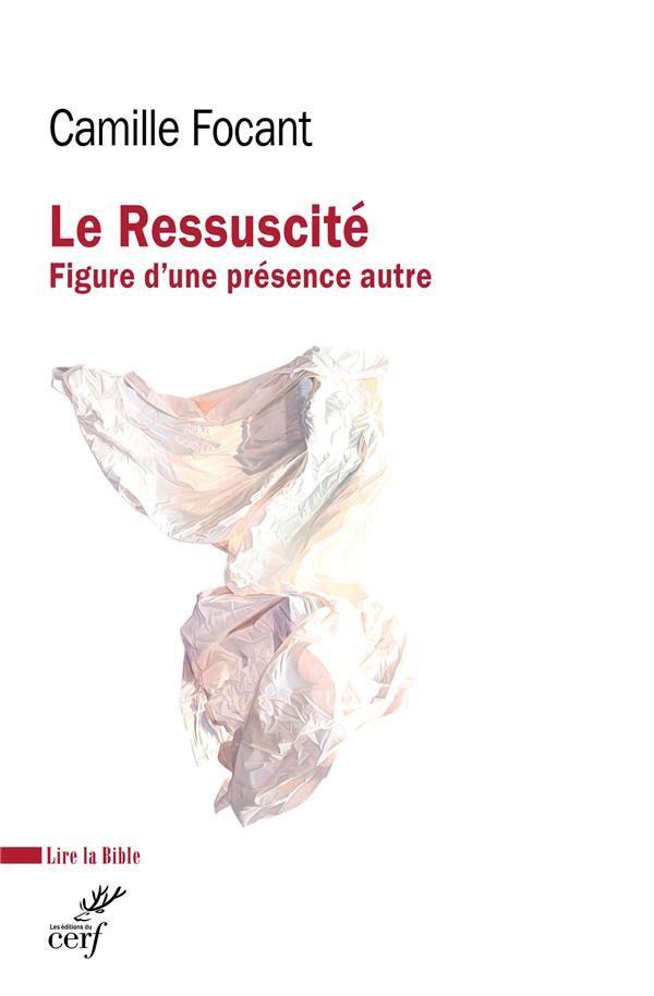 Le ressuscité, figure d'une présence autre