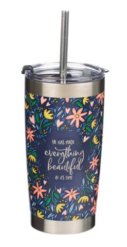 Mug  de voyage en acier inoxydable Everything Beautiful - Eccl 3 :11  avec paille réutilisable
