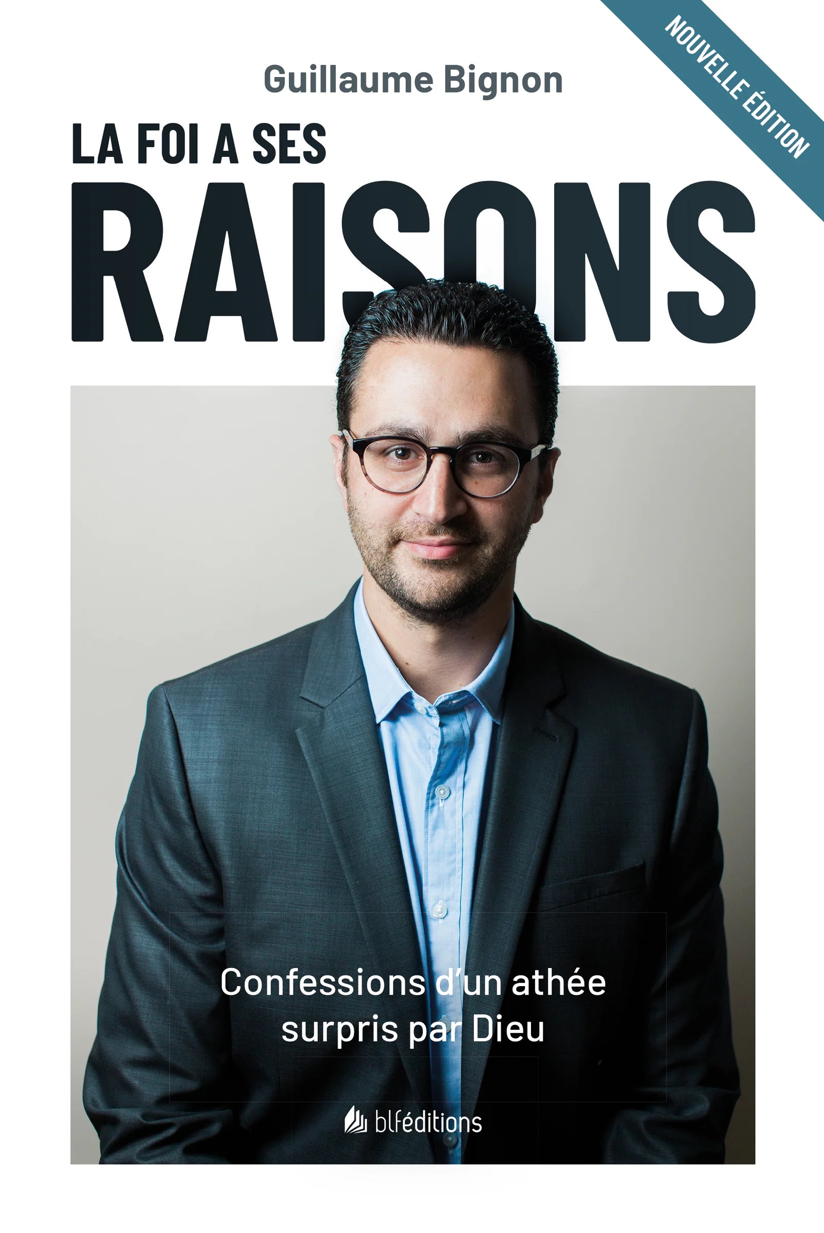 La foi a ses raisons