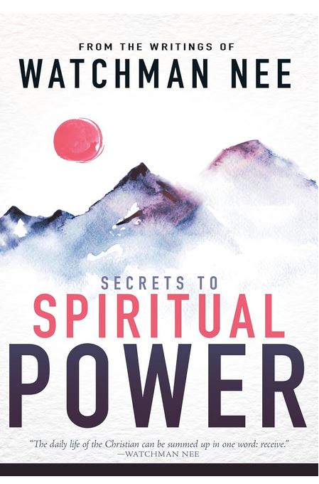 Secrets to Spiritual Power