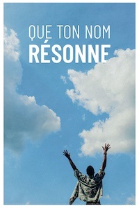 Que ton nom résonne