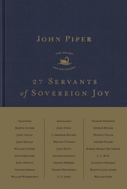 27 Servants of Sovereign Joy