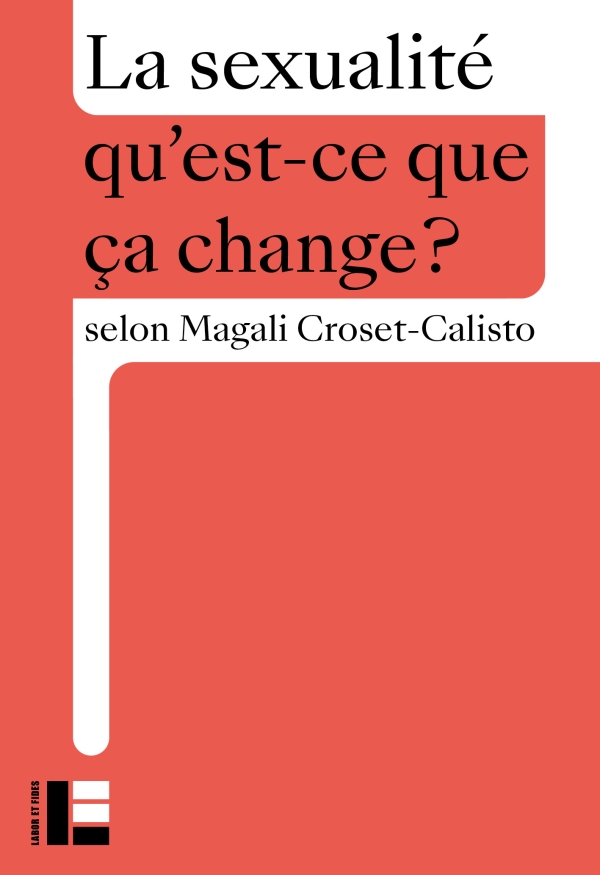 La sexualité qu'est-ce que ça change?