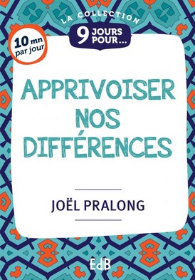 Apprivoiser nos différences