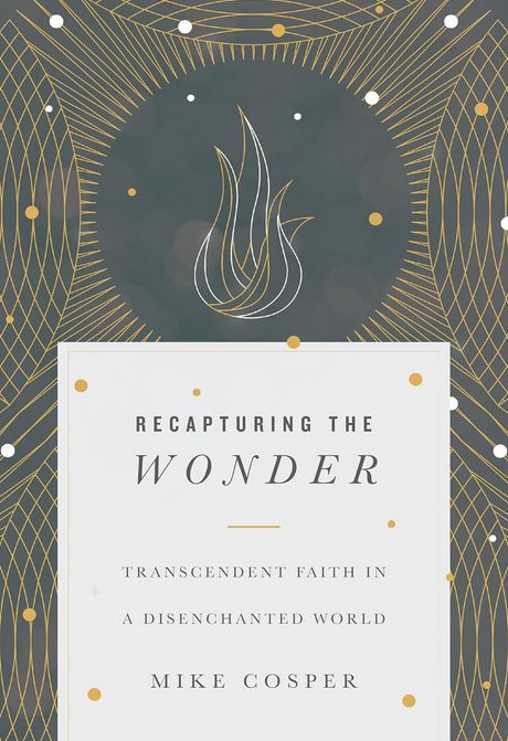 Recapturing The Wonder