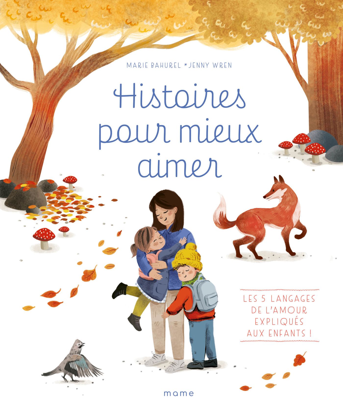 Histoires pour mieux aimer