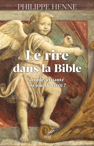 Le rire dans la Bible et chez les premirs chrétiens
