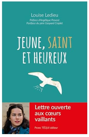 Jeune, saint et heureux